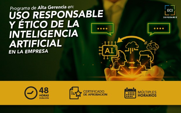 Programa de Alta Gerencia en Uso Responsable y Ético de la Inteligencia Artificial en la Empresa